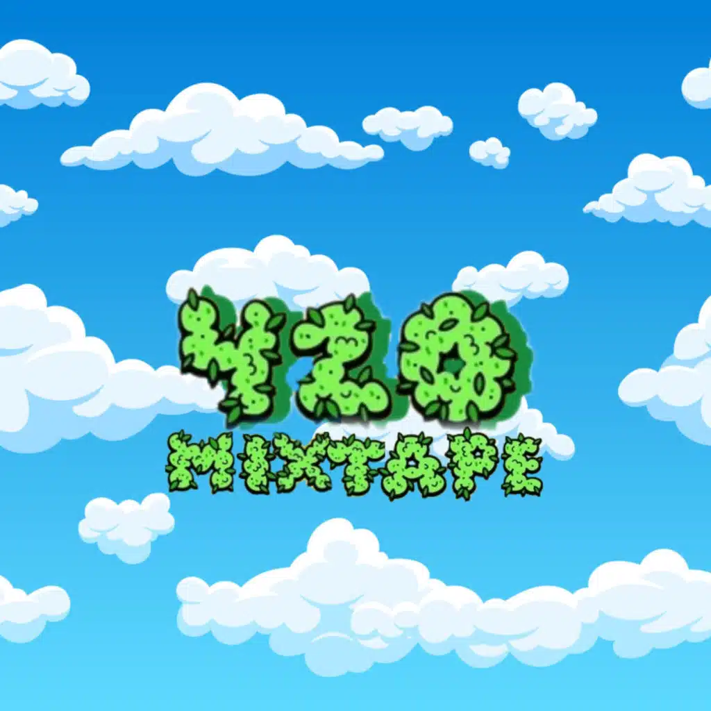 420 MIXTAPE