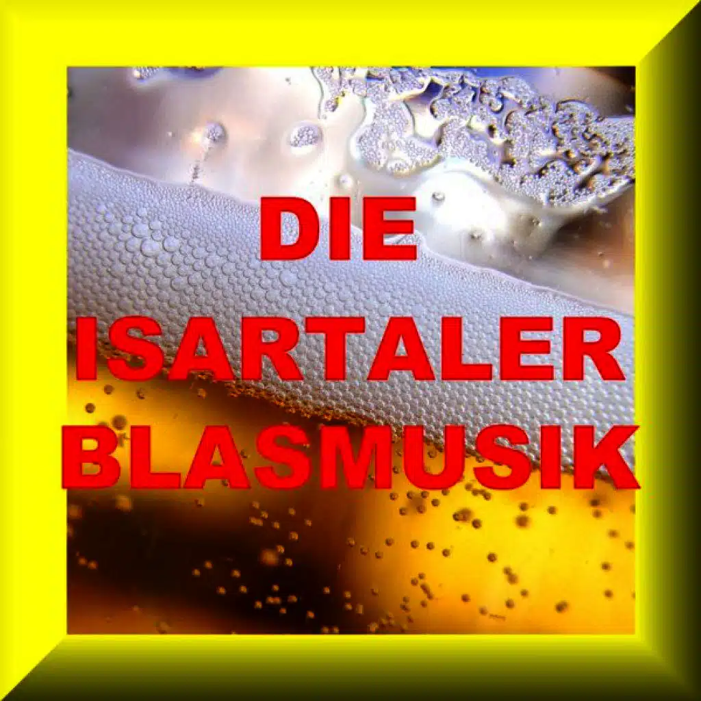 Die Schönste Blasmusik - Brass Music Bavaria