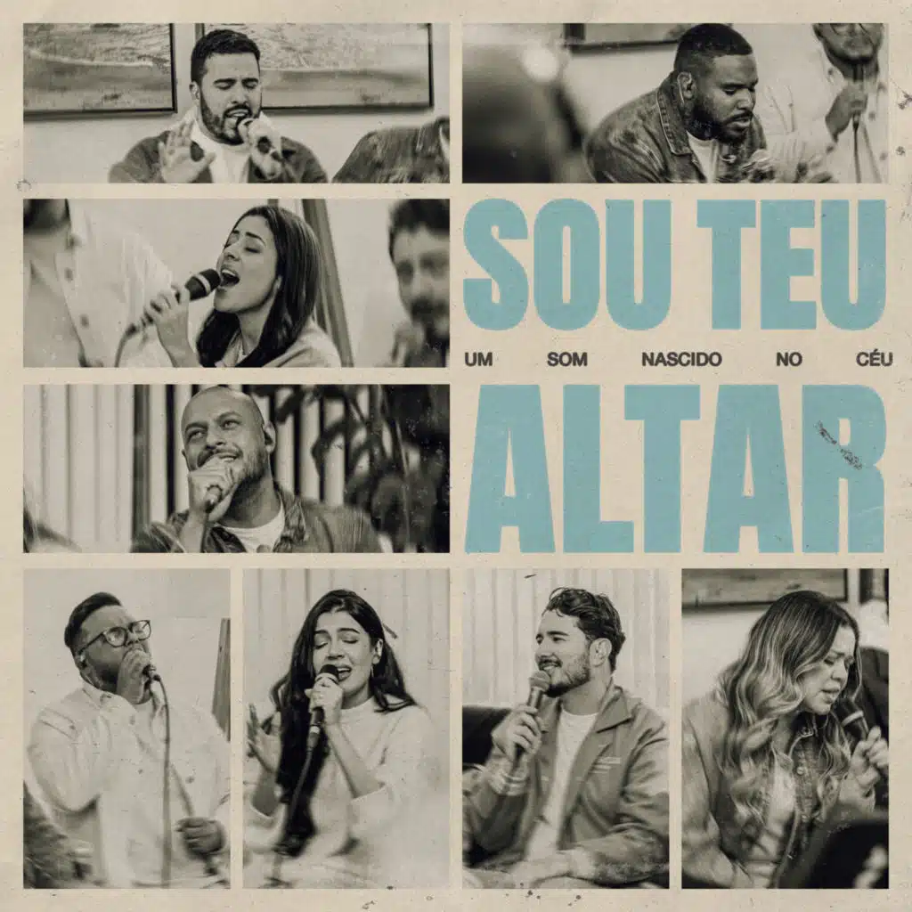 Sou Teu Altar - Um Som Nascido no Céu
