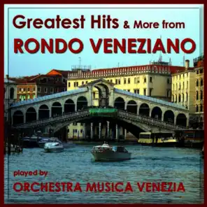 Greatest Hits & More from Rondo Veneziano