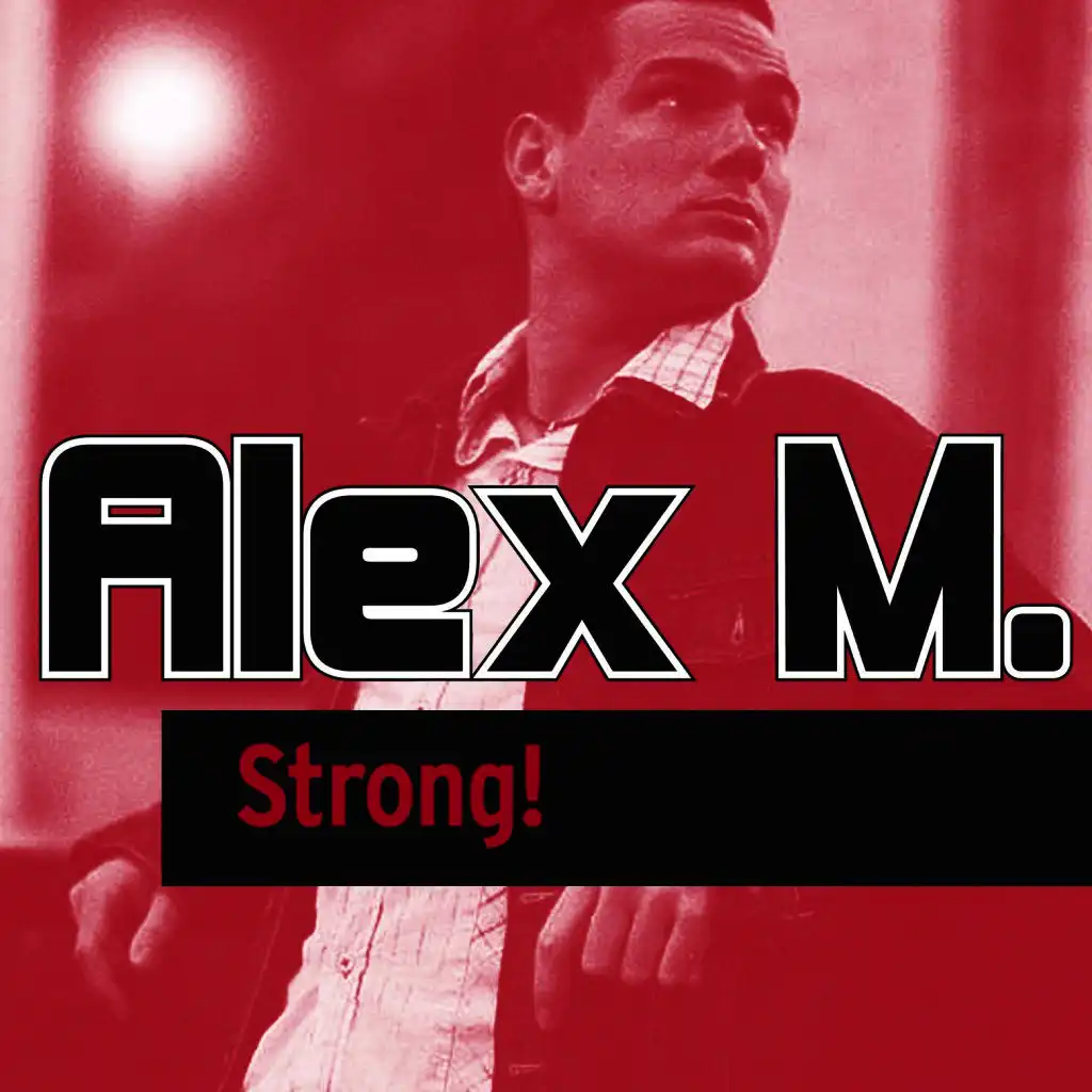 Strong! (Single Edit)
