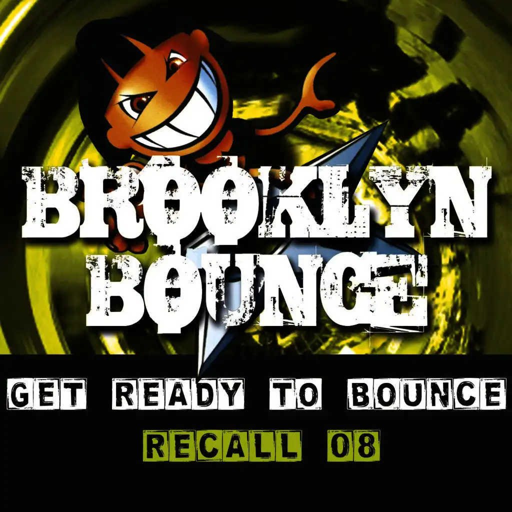 Get Ready to Bounce Recall 08 (El Sam & Dave Droid Remix)