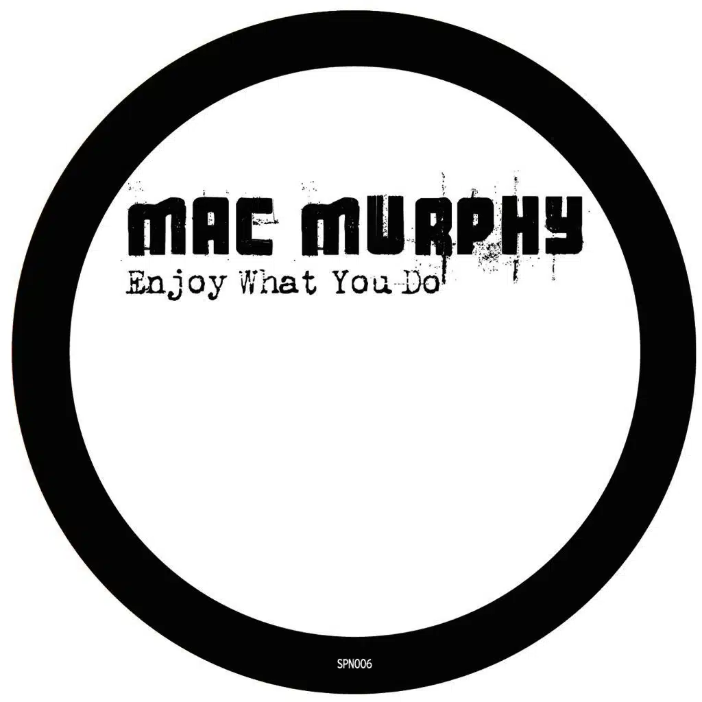 Enjoy What You Do (Extended Mix)