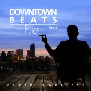 Downtown Beats Rio, Vol. 1