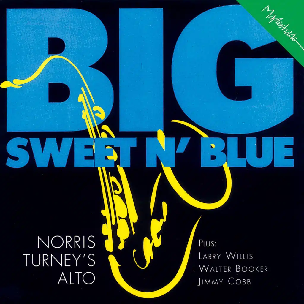 Big Sweet n' blue