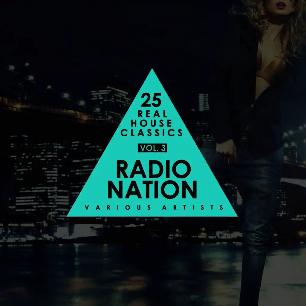 Radio Nation, Vol. 3 (25 Real House Classics)