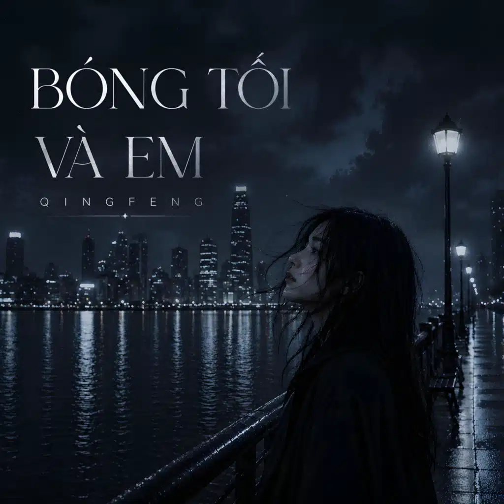 BÓNG TỐI VÀ EM