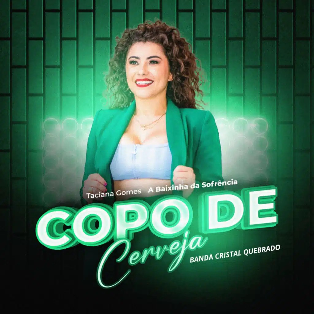 Copo de Cerveja (feat. Taciana Gomes A Baixinha da Sofrência)