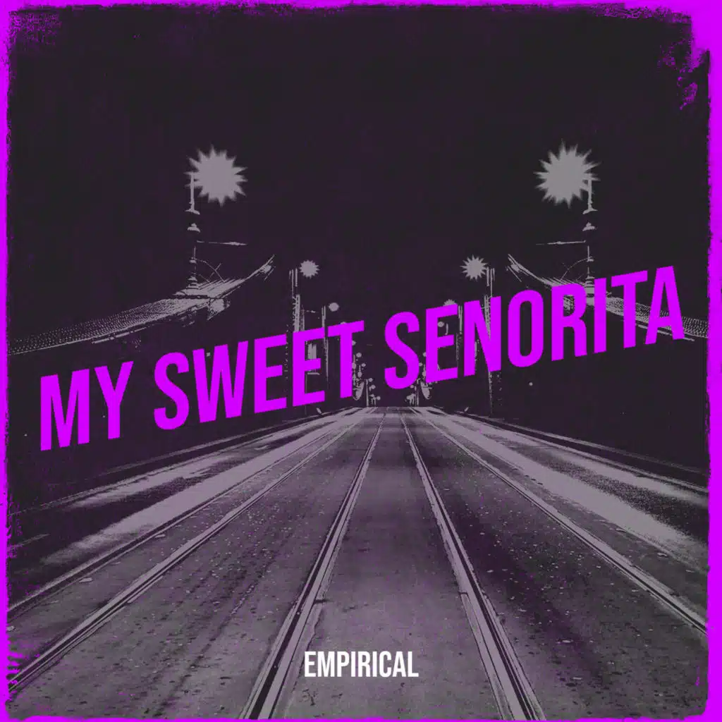 My Sweet Senorita