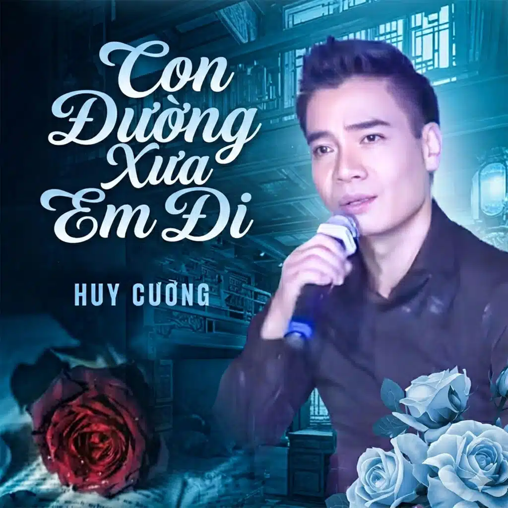 Con Đường Xưa Em Đi