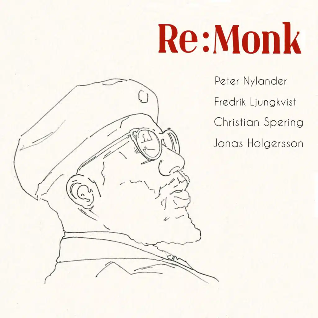Monk's Dream (feat. Fredrik Ljungkvist, Christian Spering & Jonas Holgersson)