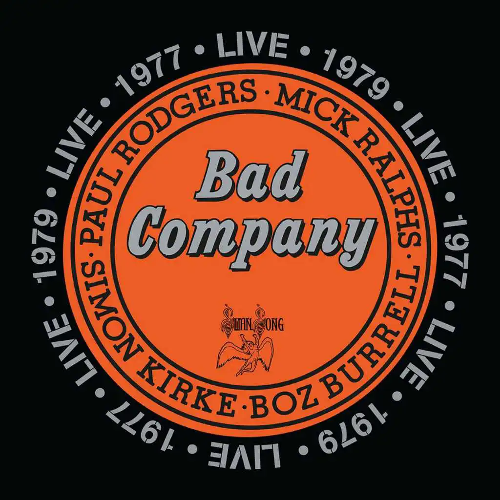 Bad Company (Live at the Empire Pool, Wembley, London - 9th March 1979)