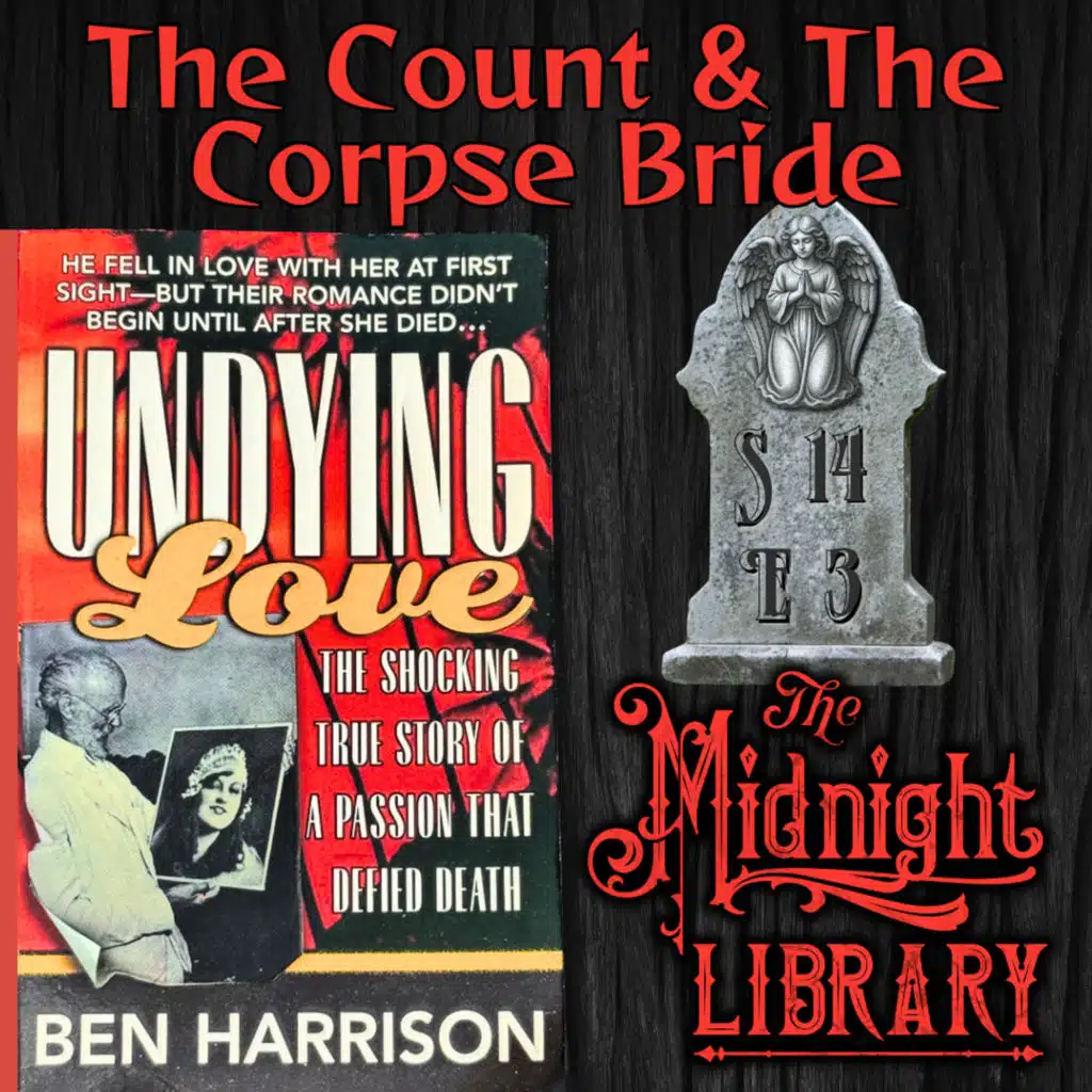 S14 Ep3: The Count and The Corpse Bride