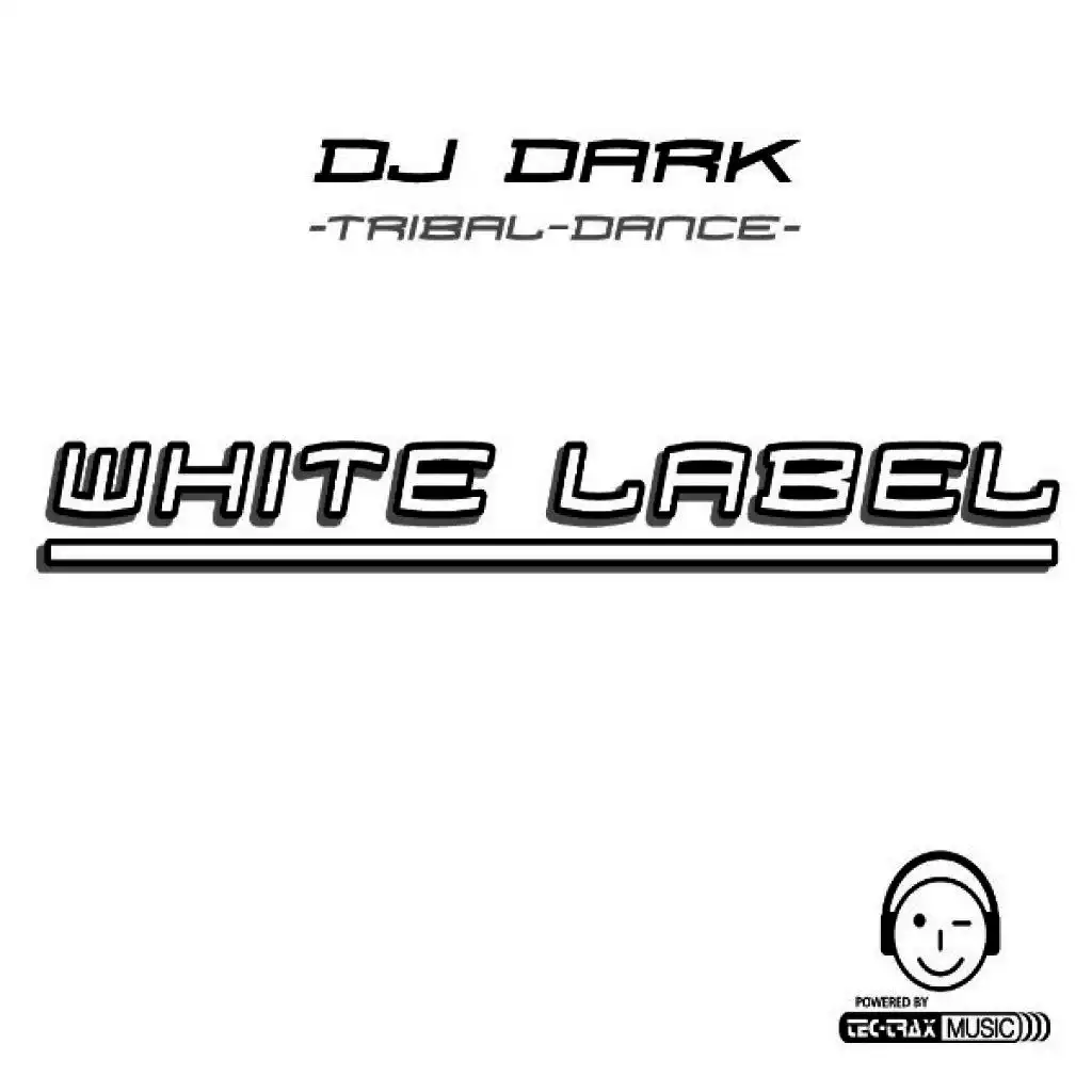 Tribal Dance ( White Label ) Style: Hardstyle Techno