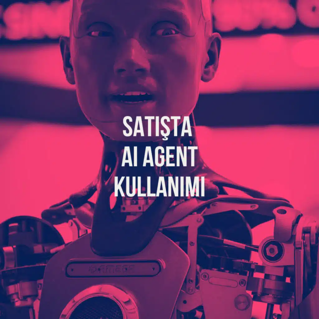 170. Satışta AI Agent Kullanımı