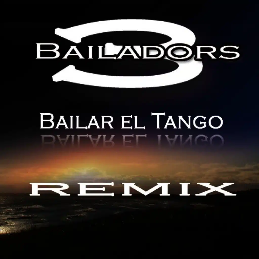 Bailar El Tango " Remix "