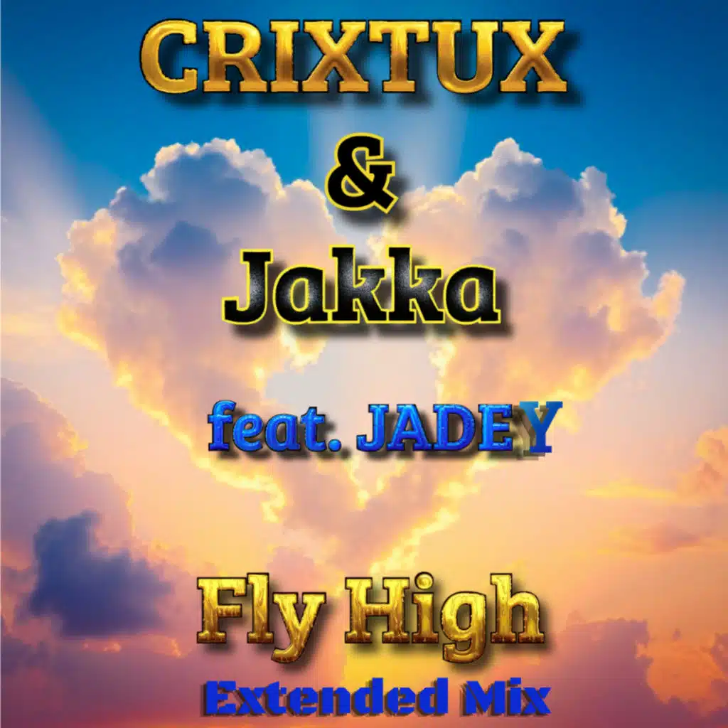 Fly High (Extended Mix) [feat. Jadey]