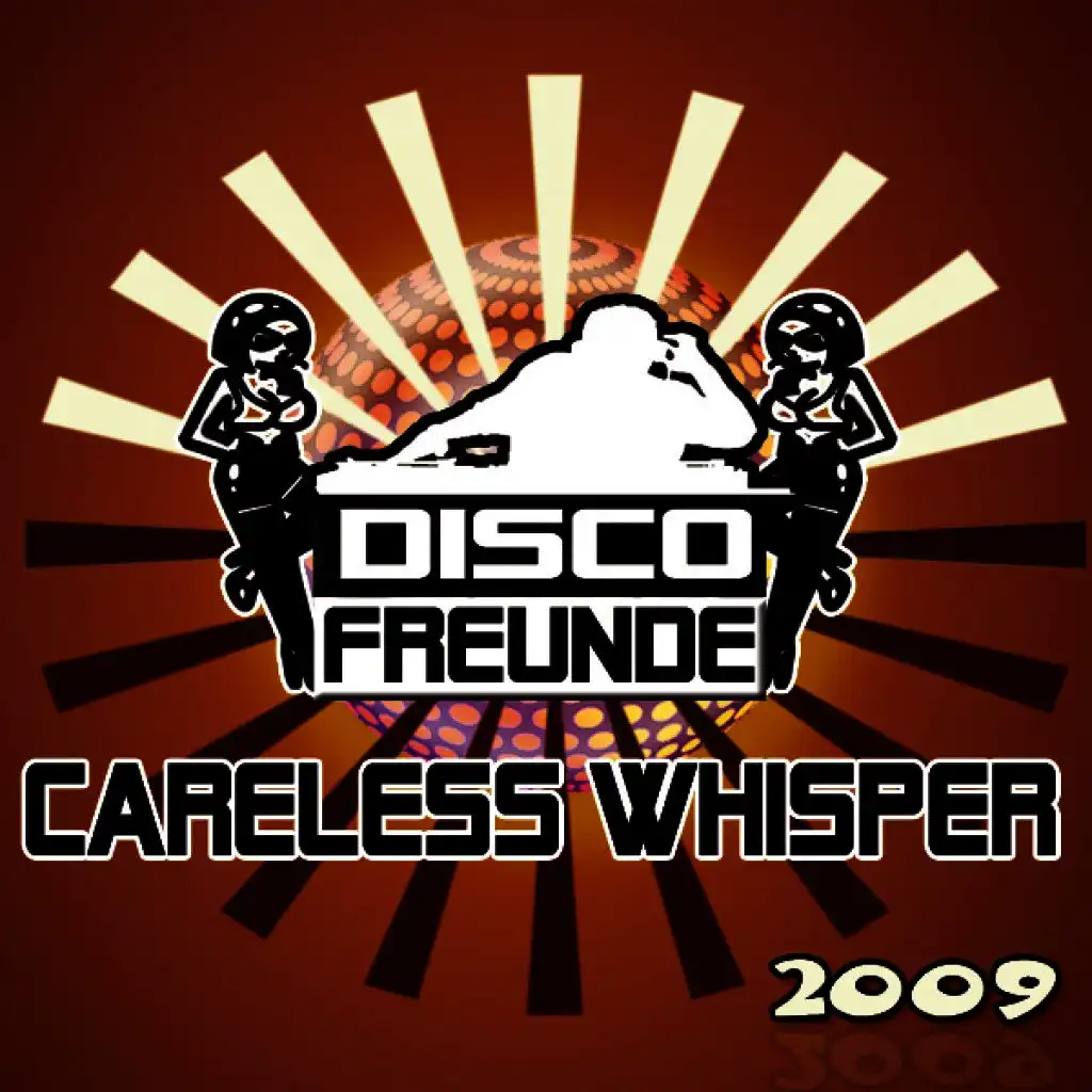 Careless Whisper ( Club Edit ) [Club Edit]