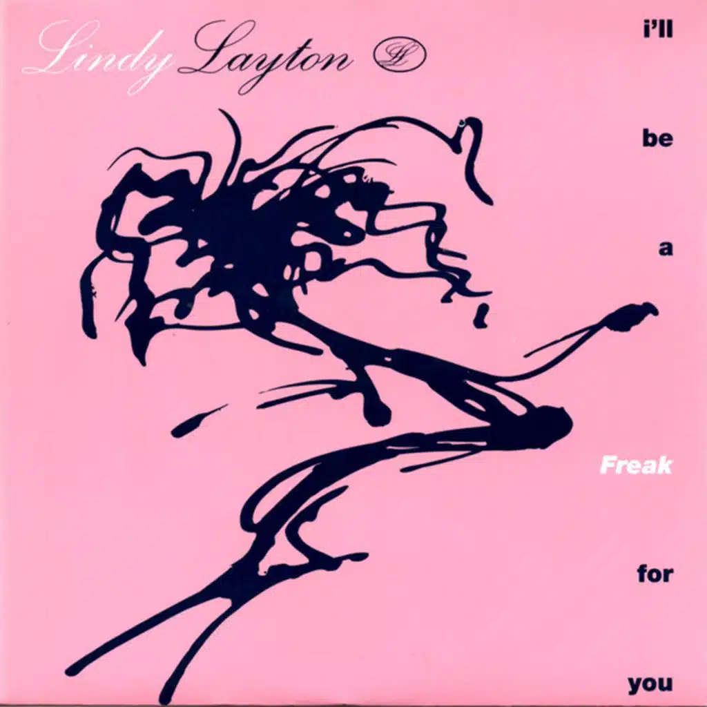 I'll Be A Freak For You