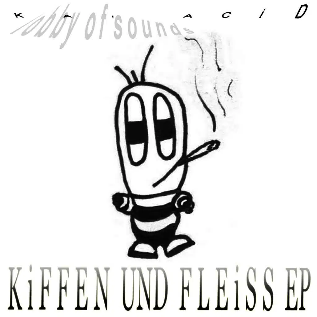 Kiffen und Fleiss EP