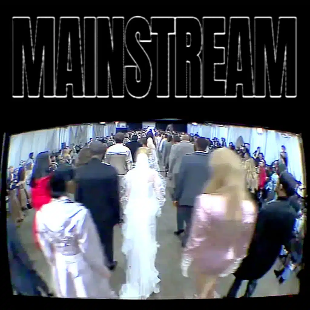 MAINSTREAM