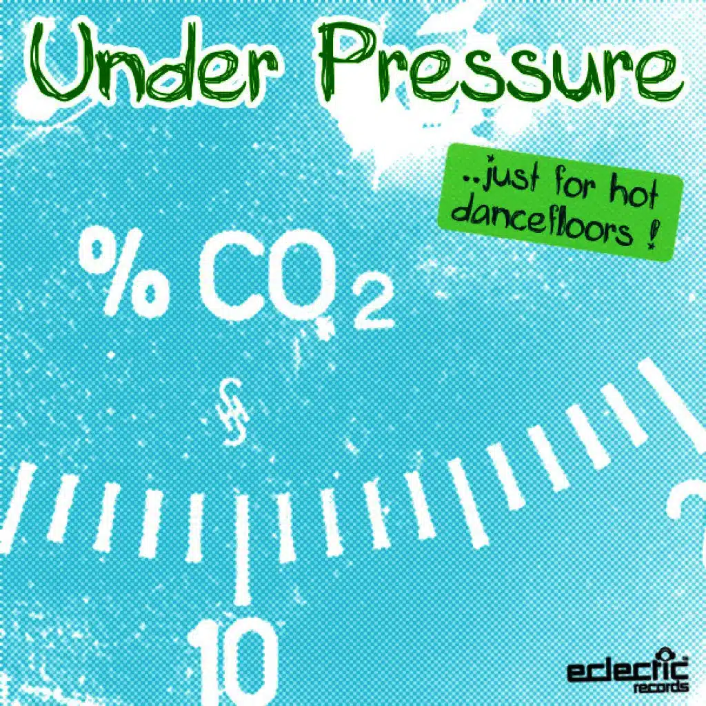 Under Pressure (Just for Hot Dancefloors)