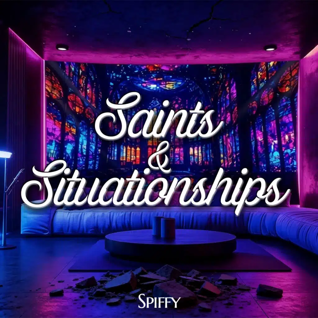 Saints & Situationships