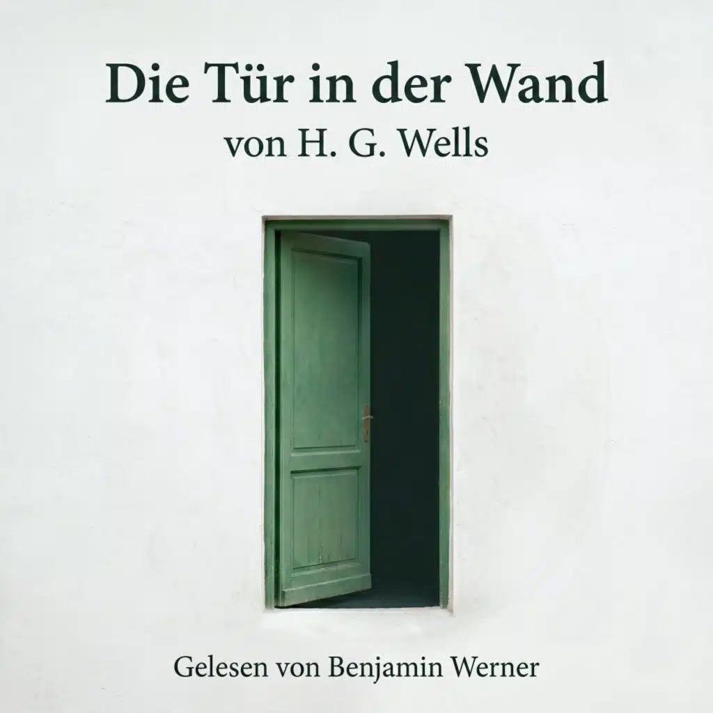 Die Tür in der Wand