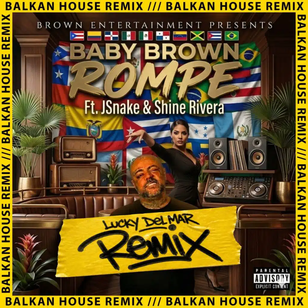 Rompe (Lucky Del Mar Remix) [feat. JSnake & Shine Rivera]