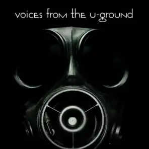 Voices from the U-Ground
