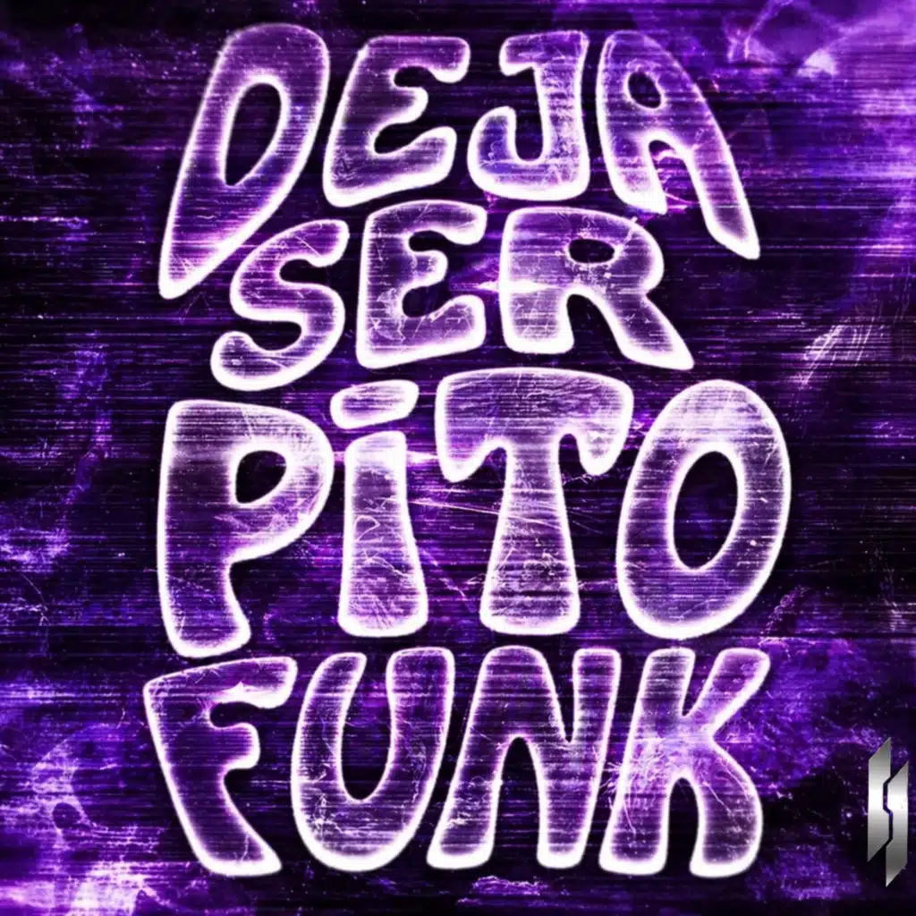 DEJA SER PITO FUNK
