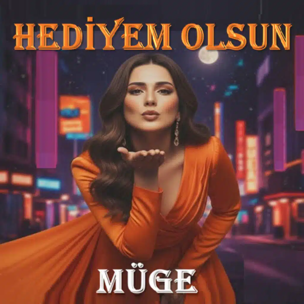 HEDİYEM OLSUN