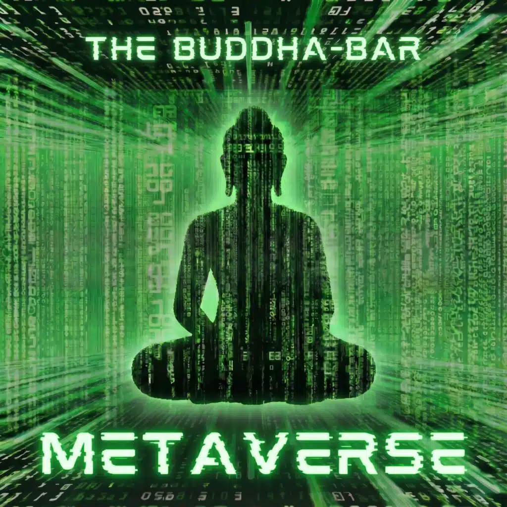 The Buddha-Bar: Metaverse