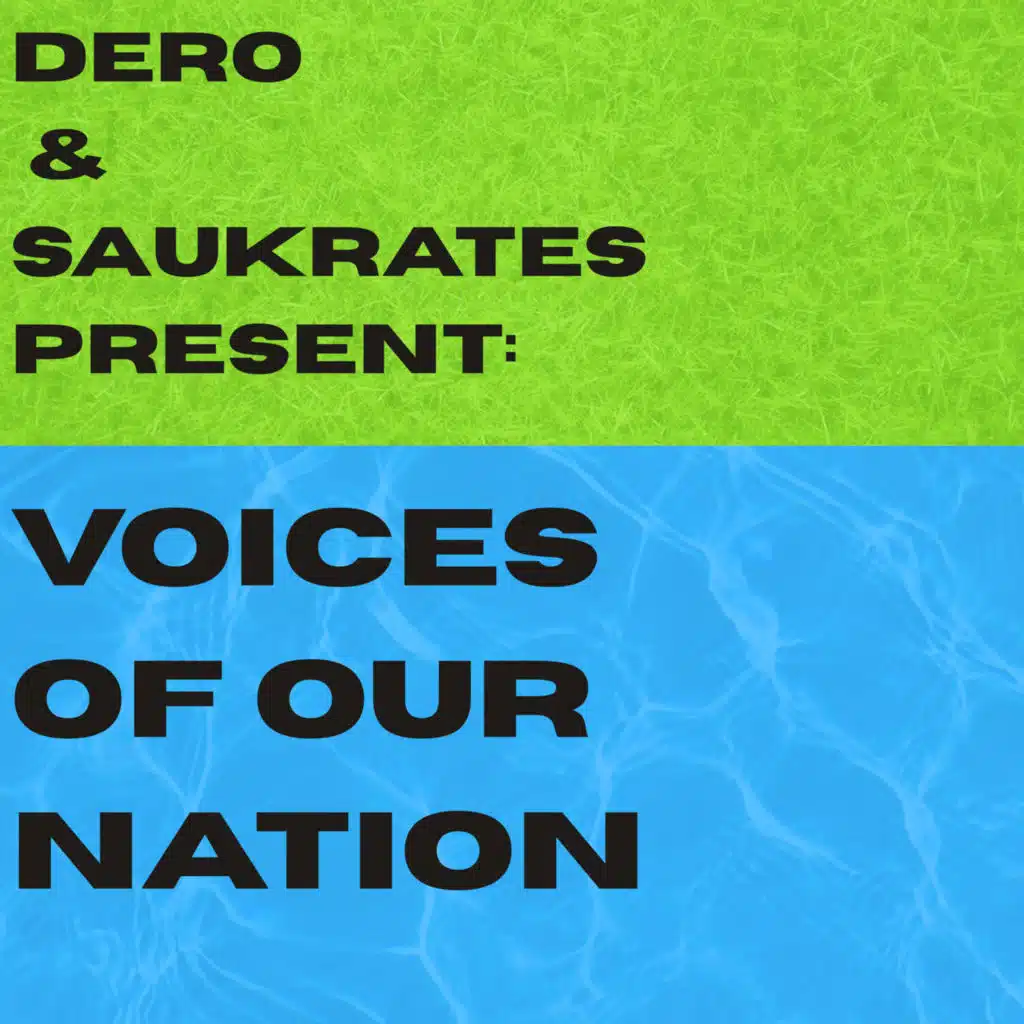 DeRo & Saukrates Present: Voices of Our Nations