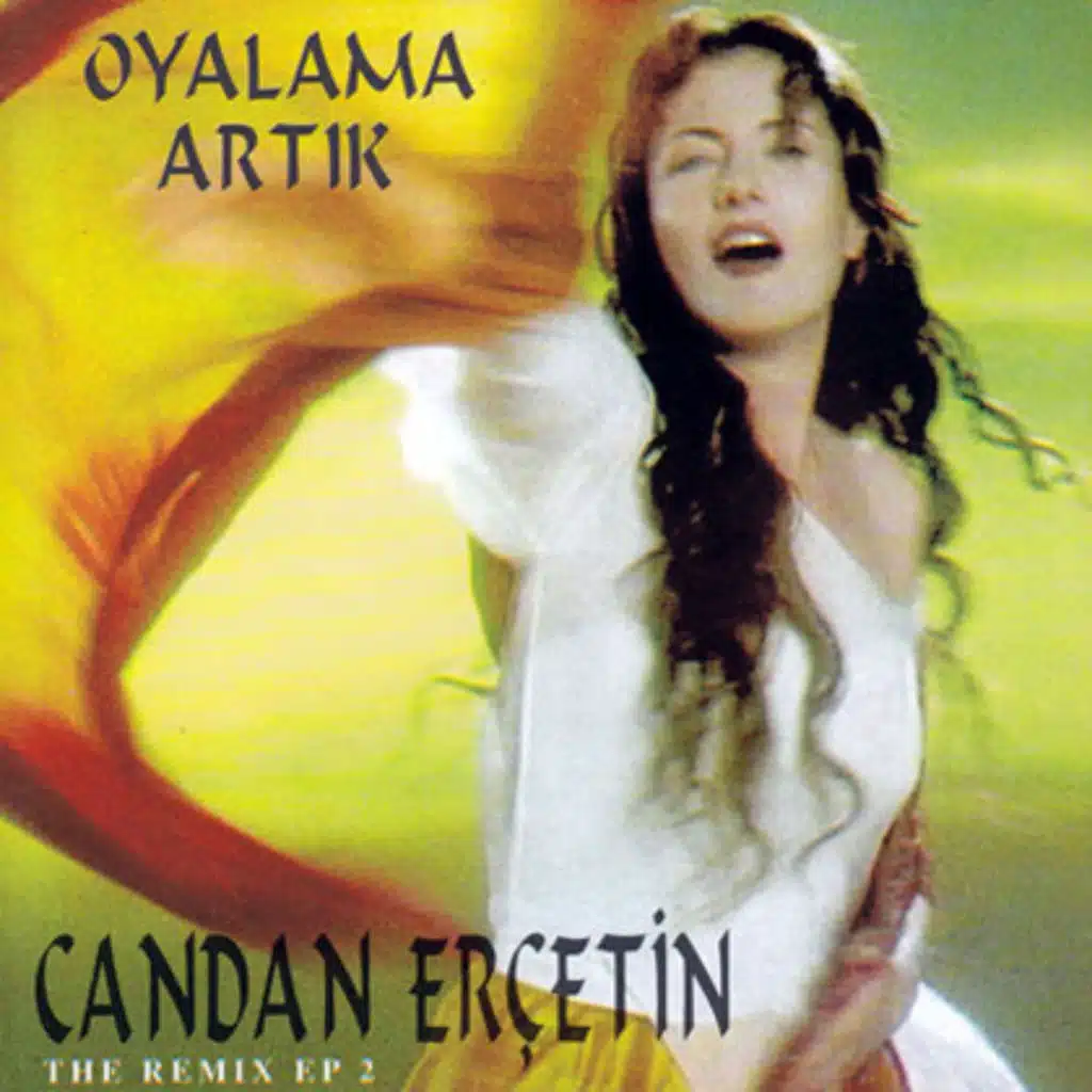 Oyalama Artık (Remix)