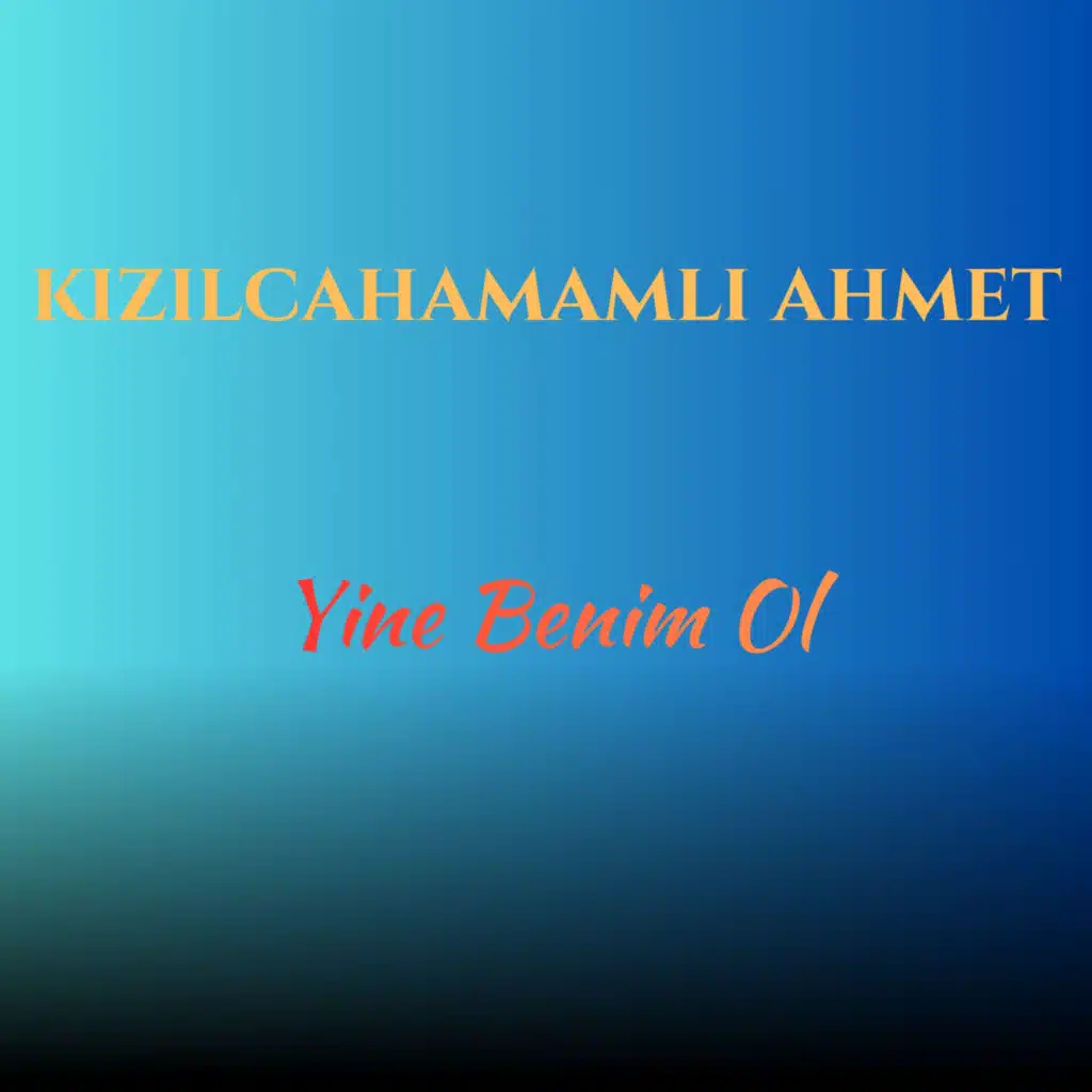 Kızılcahamamlı Ahmet