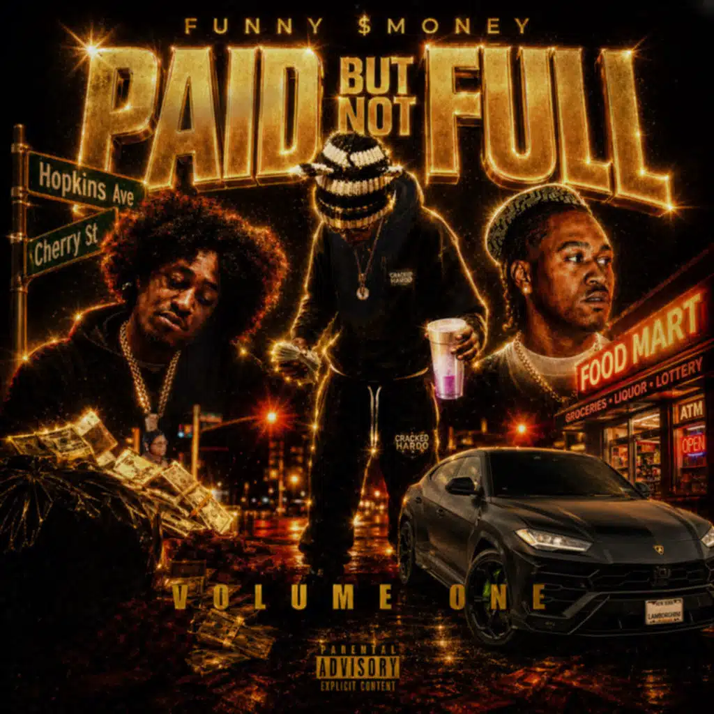Paid But Not Full, Vol. 1