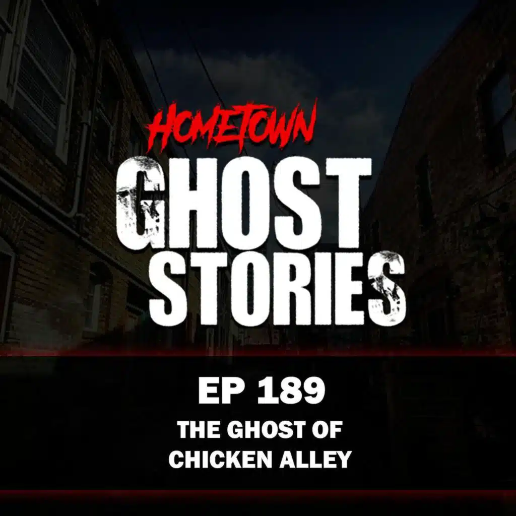 EP 189 - The Ghost of Chicken Alley | Asheville, NC