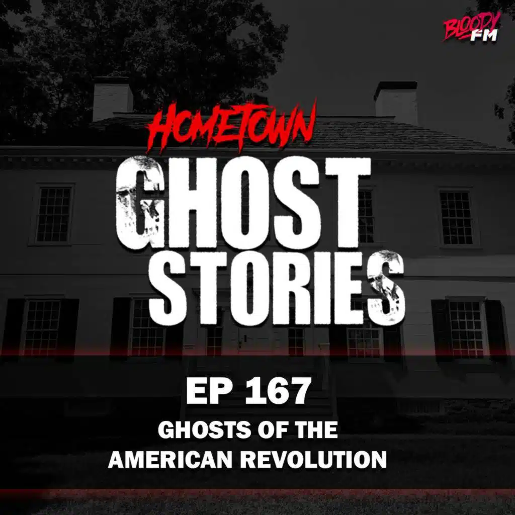 EP 167 - Ghosts Of The American Revolution ft. Crystal Quin | Morristown, NJ