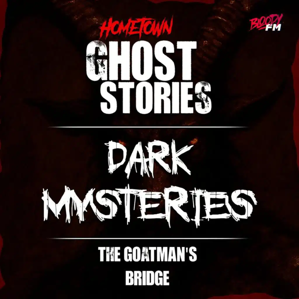 The Goatman's Bridge | Dark Mysteries