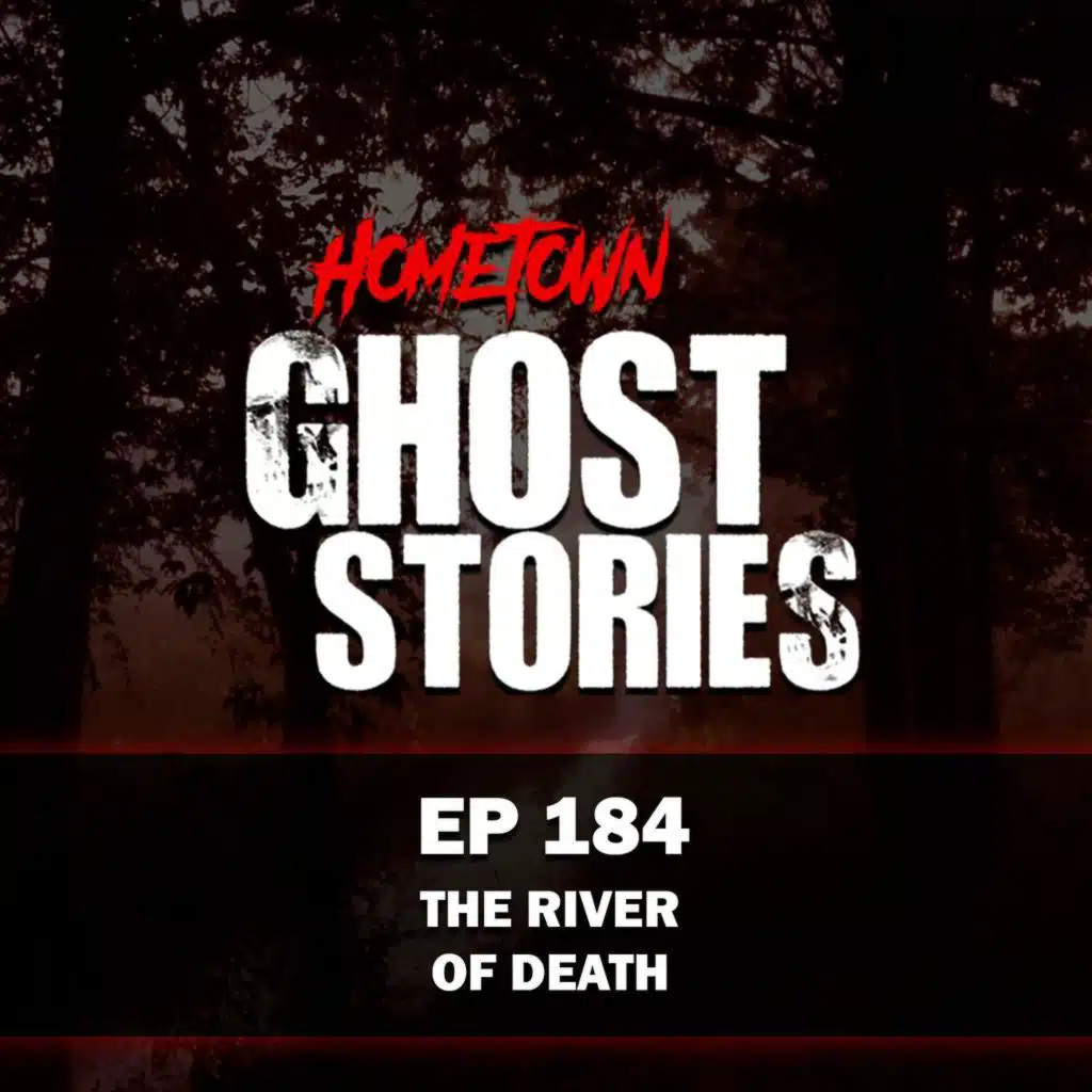 EP 184 - Ghosts of the Civil War: The River of Death | Chickamauga, GA