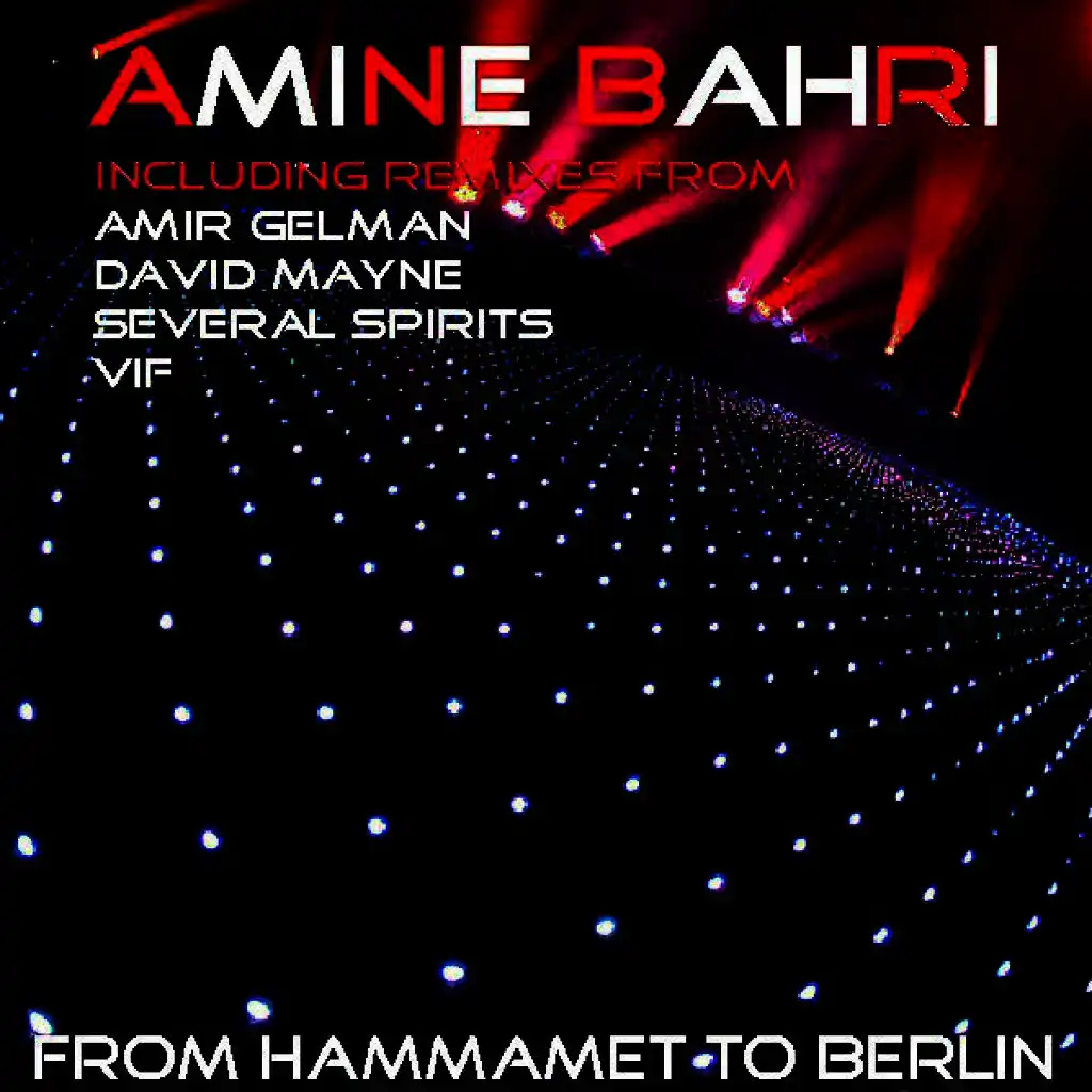 From Hammamet to Berlin (V I F Remix)