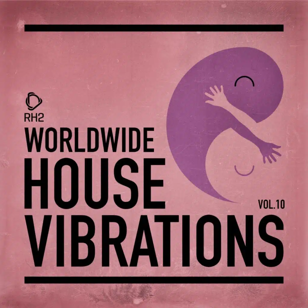 Worldwide House Vibrations Vol. 10