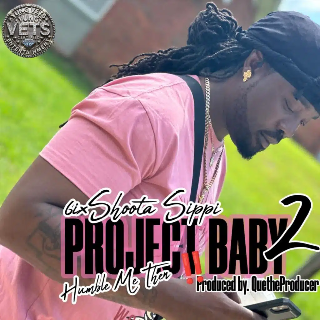 Project Baby 2 (Humble Me Then)