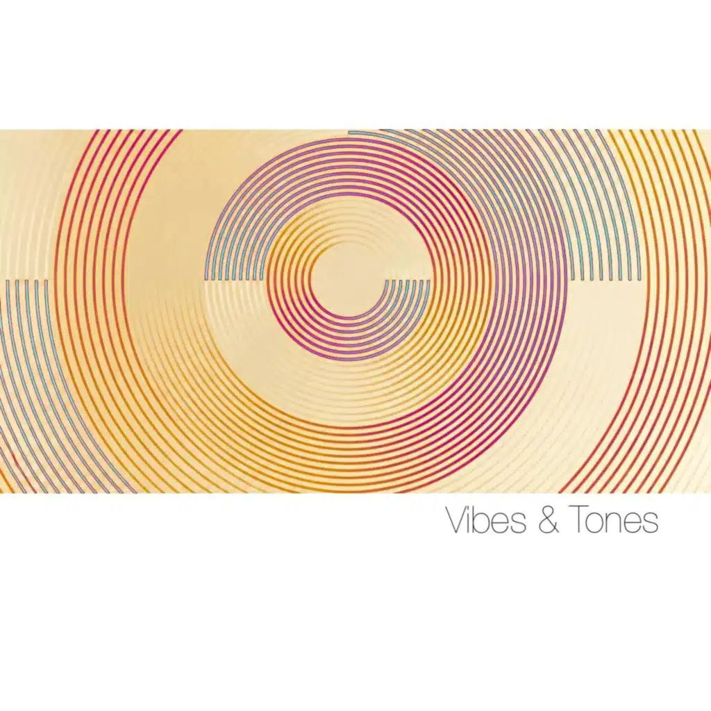 Vibes & Tones