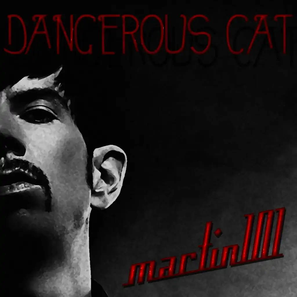 Dangerous Cat (Original Studio Session)