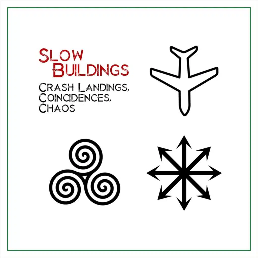 Slow Buildings
