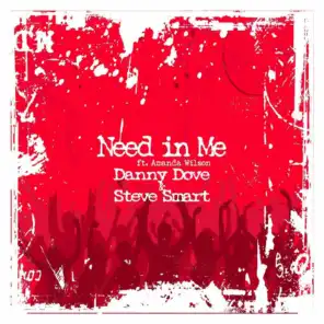 Need in Me (Whelan & Di Scala Remix)
