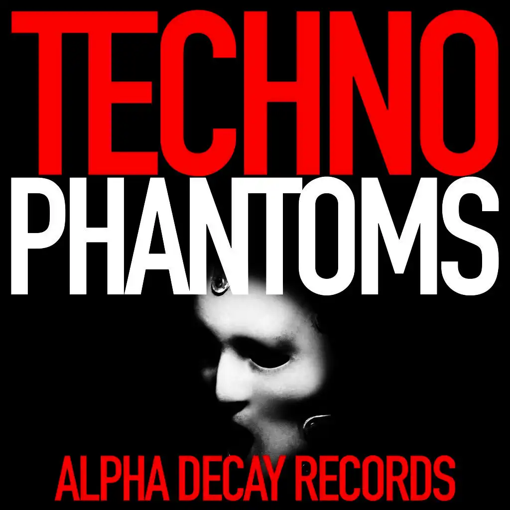 Techno Phantoms