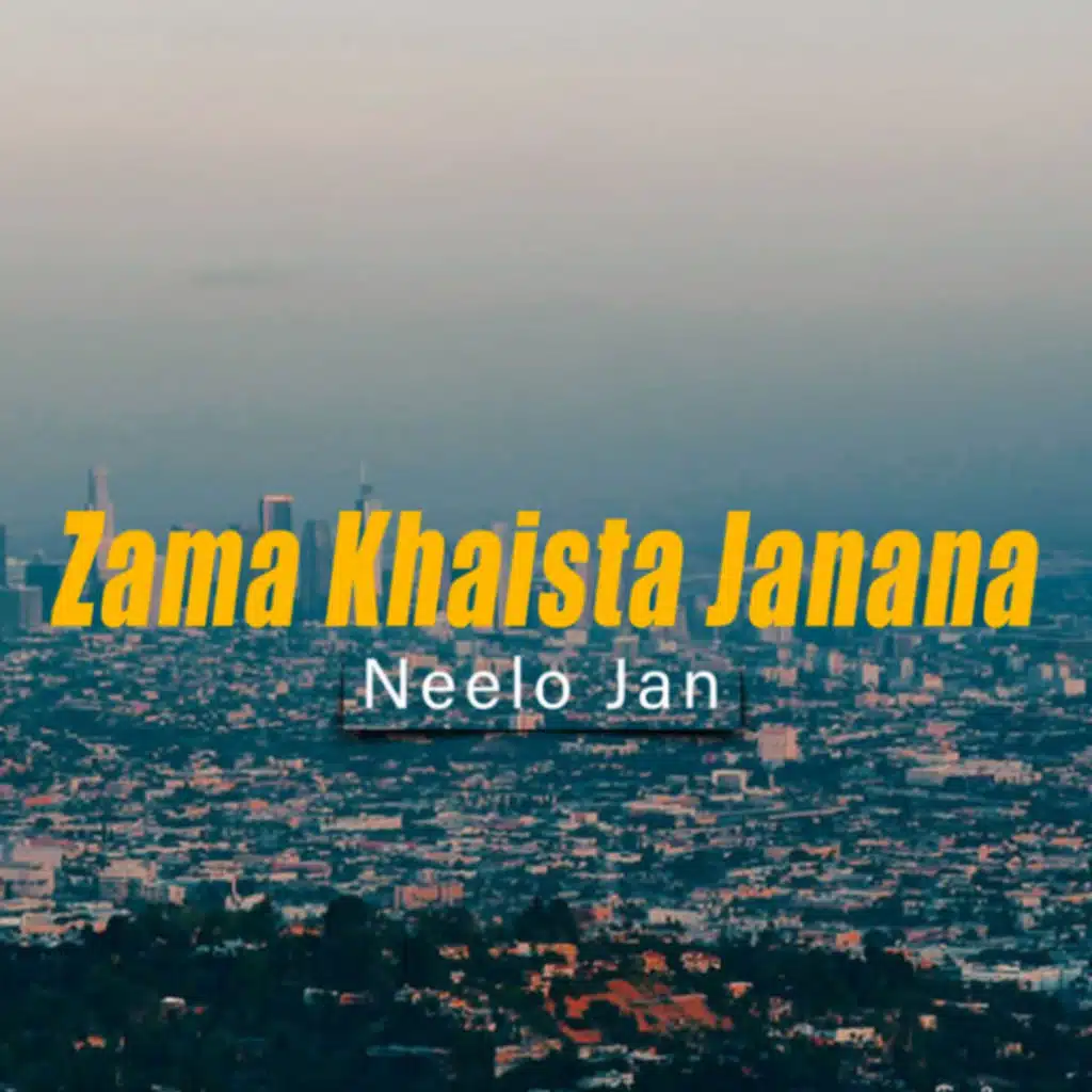 Zama Khaista Janana